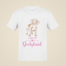 T-Shirt I Love my Dachshund