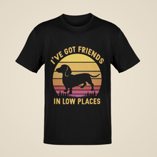 T-Shirt I´ve got Friends in low Places